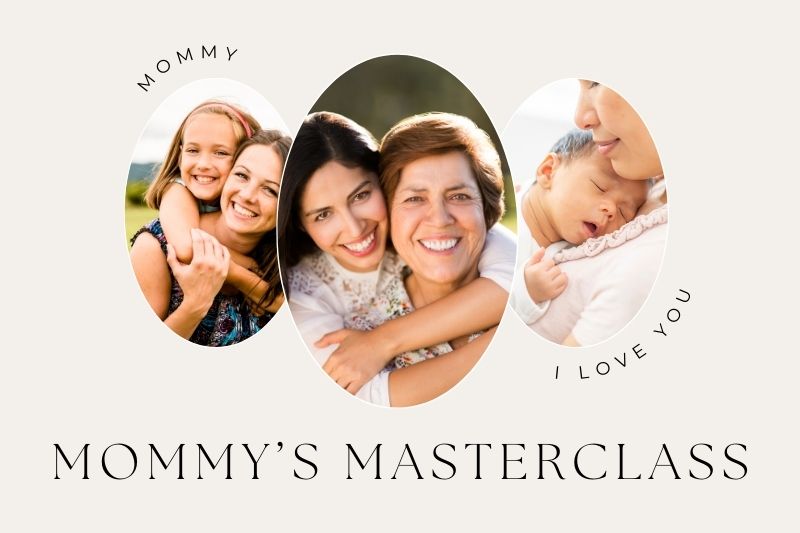 Mommy’s Masterclass: Cultivating Joy and Growth in the Essence of Motherhood